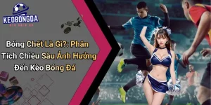 Bóng Chết Là Gì?