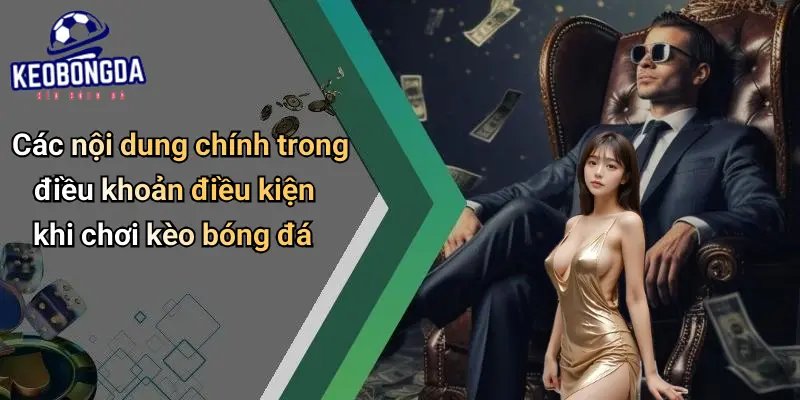 Điều khoản điều kiện 2 Điều Khoản Điều Kiện