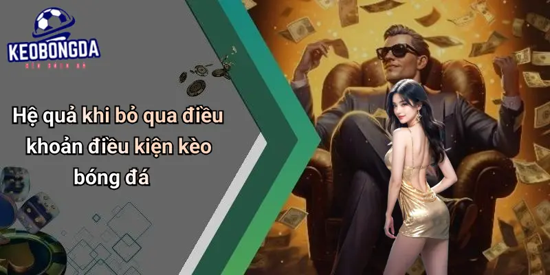 Điều khoản điều kiện 4 Điều Khoản Điều Kiện