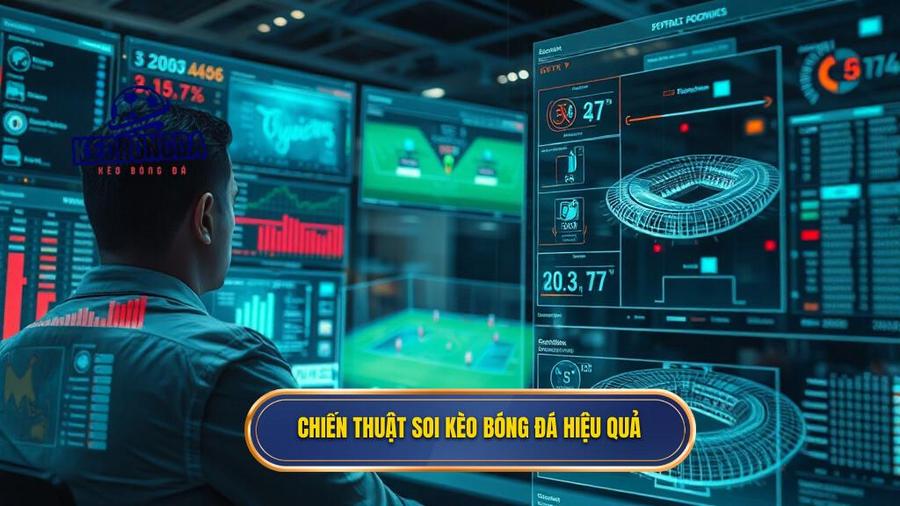 Chiến thuật soi kèo bóng đá ăn tiền từ góc nhìn chuyên gia